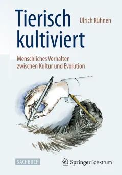 Ulrich Kühnen „Tierisch kultiviert“