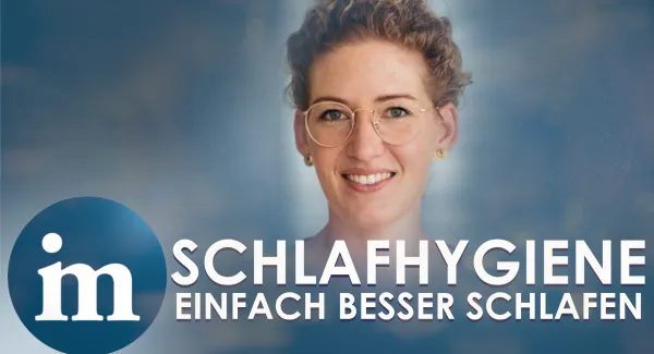 Einfache Tipps für besseren Schlaf | In-Mind fragt Christine Blume