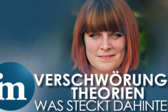 Verschwörungstheorien - Was steckt dahinter? | In-Mind fragt Pia Lamberty